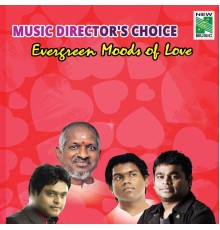 Various Artists - Music Director's Choice - Evergreen Moods of Love