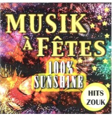 Various Artists - Musik à Fêtes (100% Sunshine)
