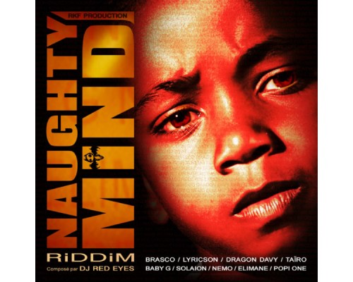 Various Artists - Naughty Mind Riddim