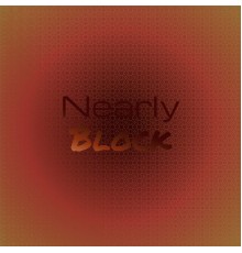 Various Artists - Nearly Block