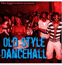 Various Artists - Old Style Dancehall