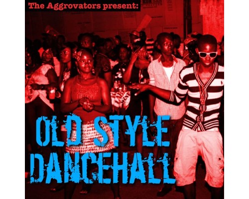 Various Artists - Old Style Dancehall