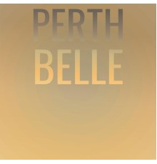 Various Artists - Perth Belle