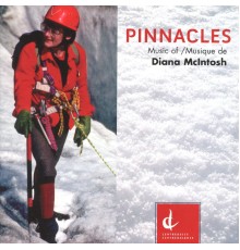 Various Artists - Pinnacles -  Music of Diana McIntosh