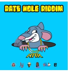 Various Artists - Rats Hole Riddim