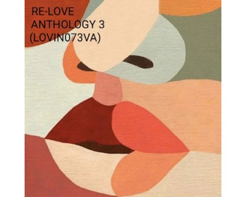 Various Artists - ReLove 3 Anthology