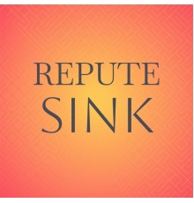 Various Artists - Repute Sink