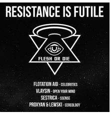 Various Artists - Resistance Is Futile