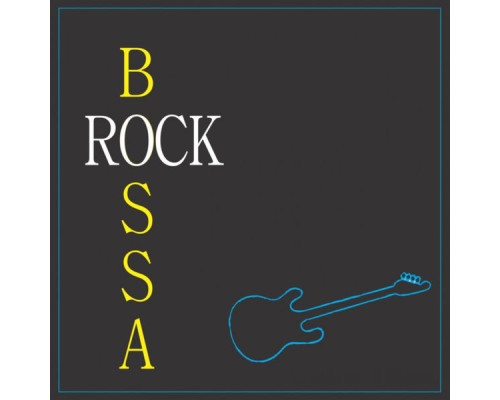 Various Artists - Rock Bossa