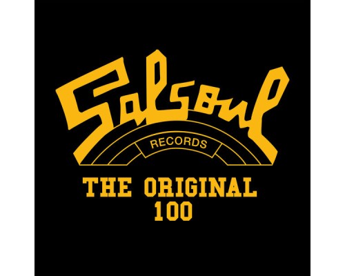 Various Artists - Salsoul Original 100