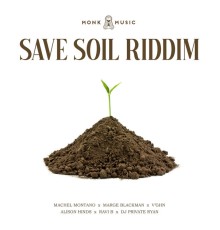 Various Artists - Save Soil Riddim