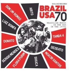Various Artists - Soul Jazz Records presents Brazil USA - Brazilian Music in the USA in the 1970s
