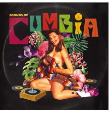 Various Artists - Sounds of Cumbia