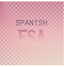 Various Artists - Spanish Esa