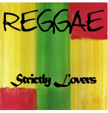 Various Artists - Strictly Lovers Reggae