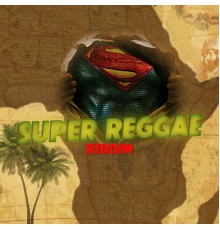 Various Artists - Super Reggae Riddim