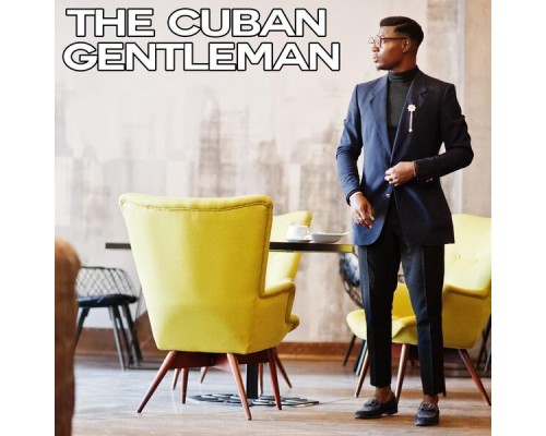 Various Artists - The Cuban Gentleman