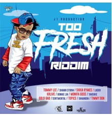 Various Artists - Too Fresh Riddim