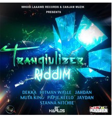 Various Artists - Tranquilizer Riddim