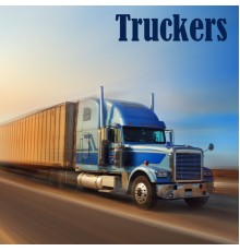 Various Artists - Truckers