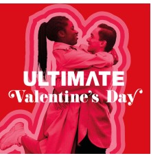 Various Artists - Ultimate Valentine's Day