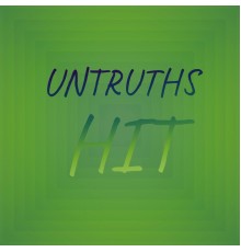 Various Artists - Untruths Hit