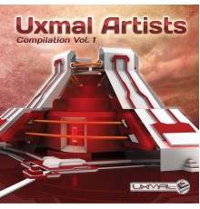 Various Artists - Uxmal Artists Compilation, Vol. 1