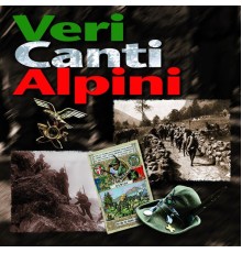 Various Artists - Veri canti alpini