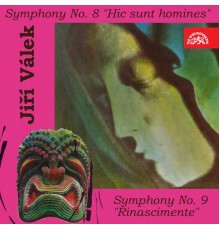 Various Artists - Válek: Symphony No. 8 "Hic sunt homines" and No. 9 "Rinascimente"