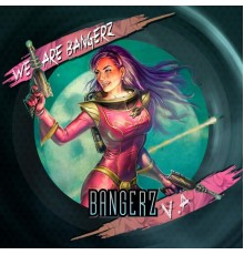 Various Artists - WE ARE BANGERZ