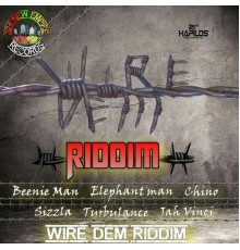 Various Artists - Wire Dem Riddim