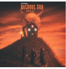 Various Artists - Without God: Season Eight