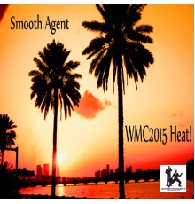 Various Artists - Wmc 2015 Heat!