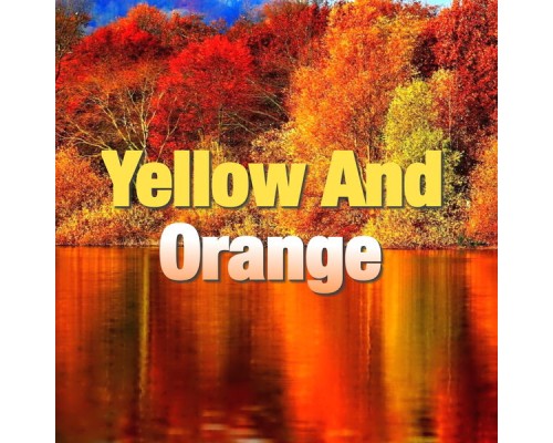 Various Artists - Yellow And Orange