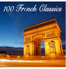 Various Artists - 100 French Classics