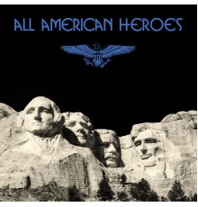 Various Artists - All American Heroes