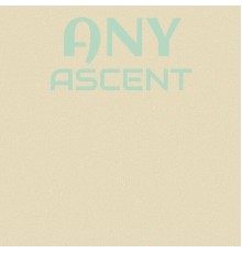 Various Artists - Any Ascent