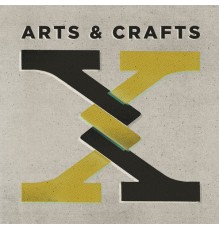 Various Artists - Arts & Crafts: X