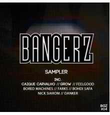 Various Artists - BANGERZ sampler