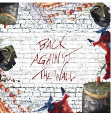 Various Artists - Back Against the Wall - a Tribute to Pink Floyd (Bonus Track Version)