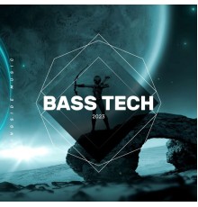 Various Artists - Bass Tech 2023