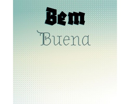 Various Artists - Bem Buena