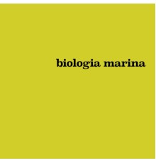 Various Artists - Biologia Marina