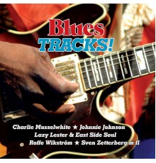 Various Artists - Blues Tracks!