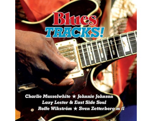 Various Artists - Blues Tracks!