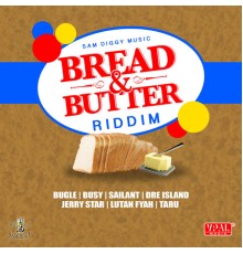 Various Artists - Bread & Butter Riddim