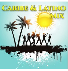 Various Artists - Caribe & Latino Mix