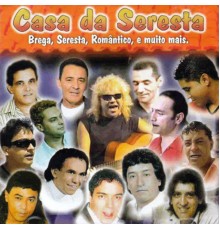 Various Artists - Casa da Seresta, Vol. 1