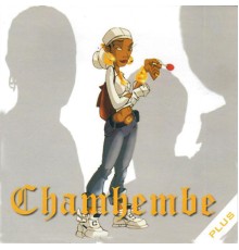 Various Artists - Chamhembe Plus