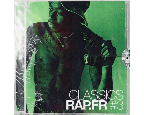 Various Artists - Classics RAP.FR #3